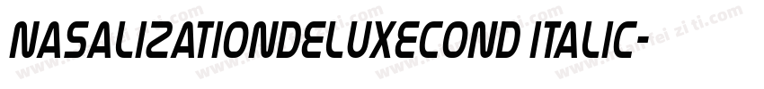 NasalizationDeluxeCond Italic字体转换